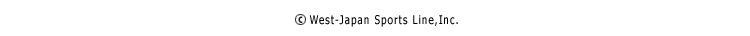 (C)West-Japan Sports Line,Inc.